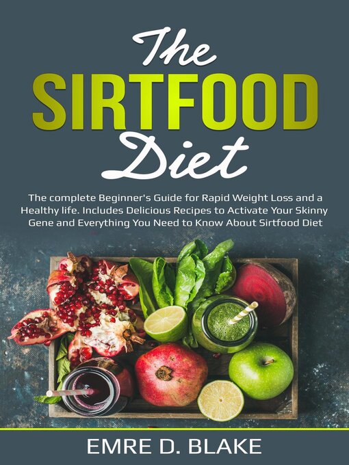Title details for The Sirtfood Diet by Emre D. Blake - Available